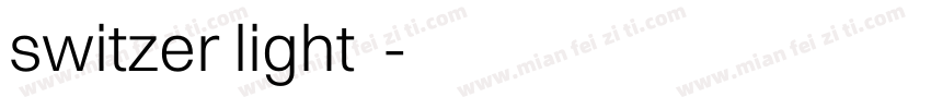 switzer light字体字体转换